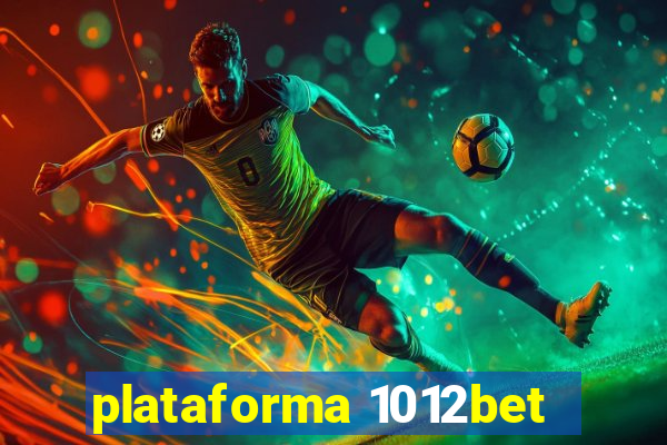 plataforma 1012bet